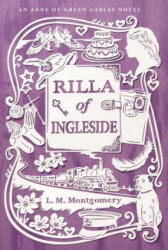 Rilla of Ingleside - L M Montgomery (ISBN: 9781442490208)