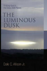 Luminous Dusk - Allison, Dale C. , Robert Jordan (ISBN: 9780802832184)