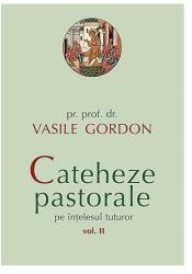 Cateheze pastorale pe înțelesul tuturor (ISBN: 9789731365312)
