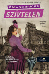 Szívtelen - Napernyő protektorátus 4. - Kemény borítós (2016)