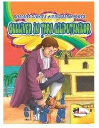 Gulliver in tara liliputanilor. Descopera cuvintele misterioase din poveste (2016)