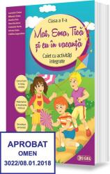 Mat, Ema, Tica si eu in vacanta. Caiet cu activitati integrate pentru clasa a 2-a (Caiet de vacanta) - Laurentiu Cirstea (2016)