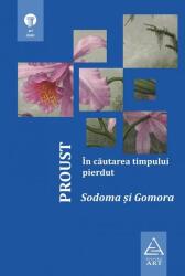 In cautarea timpului pierdut 4. Sodoma si Gomora - Marcel Proust (ISBN: 9786067103212)