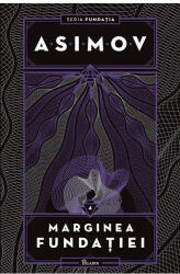 Marginea fundatiei - Isaac Asimov (ISBN: 9786068673196)