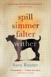 Spill Simmer Falter Wither (ISBN: 9780099592747)