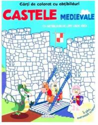 Carti de colorat cu abtibilduri. Castele medievale (2016)