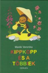 Kippkopp és a többiek (ISBN: 9786155506048)