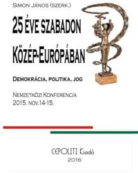 Huszonöt éve szabadon közép-európában (ISBN: 9789638967466)