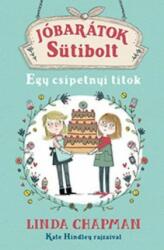 Jóbarátok Sütibolt - Egy csipetnyi titok (ISBN: 9789634101864)