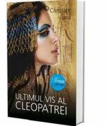 Ultimul vis al Cleopatrei (ISBN: 9789737249029)