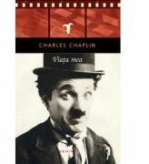 Viata mea - Charles Chaplin (ISBN: 9786067586114)