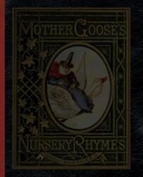 Mother Goose's Nursery Rhymes (ISBN: 9781429090056)