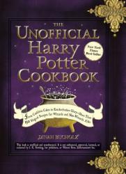 The Unofficial Harry Potter Cookbook - Dinah Bucholz (ISBN: 9781440503252)