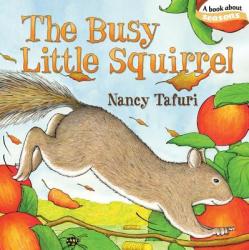 The Busy Little Squirrel (ISBN: 9781442407213)