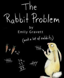Rabbit Problem - Emily Gravett (ISBN: 9781442412552)