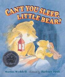 Can't You Sleep, Little Bear? - Martin Waddell, Barbara Firth (ISBN: 9781564022622)