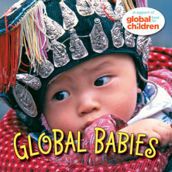 Global Babies - The Global Fund for Children (ISBN: 9781580891745)