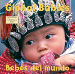Global Babies/Bebes del Mundo - The Global Fund for Children (ISBN: 9781580892506)