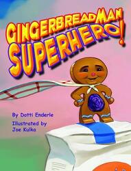 Gingerbread Man Superhero! (ISBN: 9781589805217)