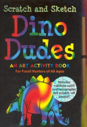 Scratch & Sketch Dino Dudes - Heather Zschock (ISBN: 9781593599737)