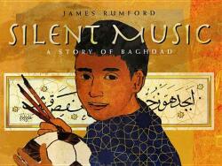 Silent Music: A Story of Bagdad (ISBN: 9781596432765)