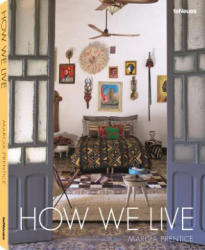 How We Live - Marcia Prentice (ISBN: 9783832732189)