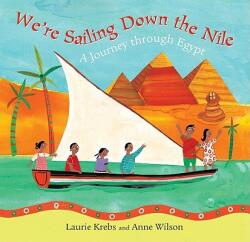 We're Sailing Down the Nile: A Journey Through Egypt (ISBN: 9781846861949)