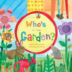 Who's in the Garden? - Phyllis Gershator (ISBN: 9781846864032)