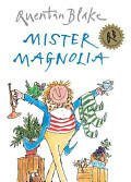 Mister Magnolia - Quentin Blake (ISBN: 9781862308077)
