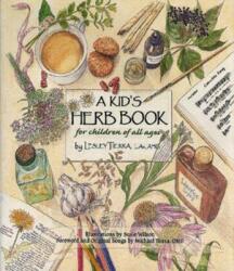 Kid's Herb Book - Lesley Tierra (ISBN: 9781885003362)