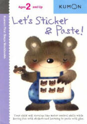 Let's Sticker and Paste! - Kumon Publishing (ISBN: 9781933241135)