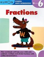 Grade 6 Fractions - Publishing Kumon (ISBN: 9781933241609)