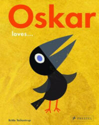 Oskar Loves. . . - Britta Teckentrup (ISBN: 9783791372709)