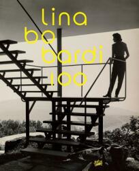 Lina Bo Bardi: 100: Brazil's Alternative Path to Modernism (ISBN: 9783775738538)