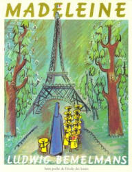 Madeleine - Ludwig Bemelmans (ISBN: 9782211021562)