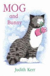 Mog and Bunny - Judith Kerr (ISBN: 9780007171309)