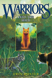 Into the Wild - Erin Hunter, Owen Richardson (ISBN: 9780060000028)