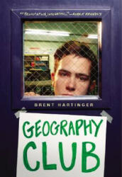 Geography Club - Brent Hartinger (ISBN: 9780060012236)