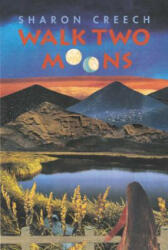 Walk Two Moons - Sharon Creech (ISBN: 9780060233341)