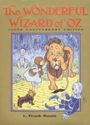 The Wonderful Wizard of Oz - L. Frank Baum, W. W. Denslow, William Stout (ISBN: 9780060293239)