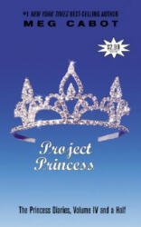 Project Princess - Meg Cabot (ISBN: 9780060571313)