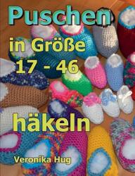 Puschen hkeln: in Gre 17 - 46 (ISBN: 9783739232881)