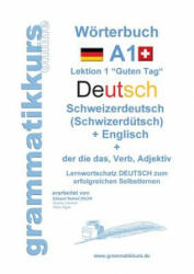 Woerterbuch Deutsch - Schweizerdeutsch (Schwizerdutsch) - Englisch Niveau A1 - Marlene Schachner, Edouard Akom (ISBN: 9783739206004)