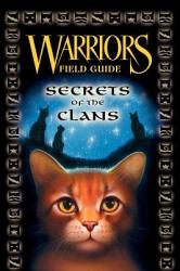 Warriors: Secrets of the Clans - Erin Hunter (ISBN: 9780061239038)