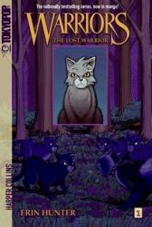 Warriors Manga: The Lost Warrior - Erin Hunter, Dan Jolley (ISBN: 9780061240201)