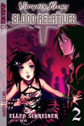Vampire Kisses: Blood Relatives, Volume II - Ellen Schreiber, . E. M (ISBN: 9780061340826)