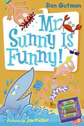 My Weird School Daze #2: Mr. Sunny Is Funny! - Dan Gutman, Jim Paillot (ISBN: 9780061346095)