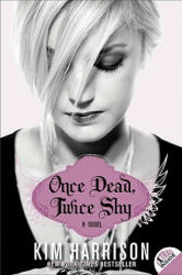 Once Dead Twice Shy (ISBN: 9780061441684)