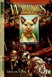 Warriors: Tigerstar Sasha, Volume 1: Into the Woods (ISBN: 9780061547928)
