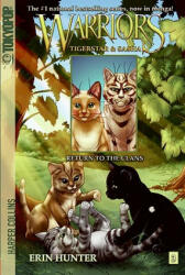 Warriors: Tigerstar and Sasha #3: Return to the Clans - Erin Hunter, Don Hudson, Dan Jolley (ISBN: 9780061547942)
